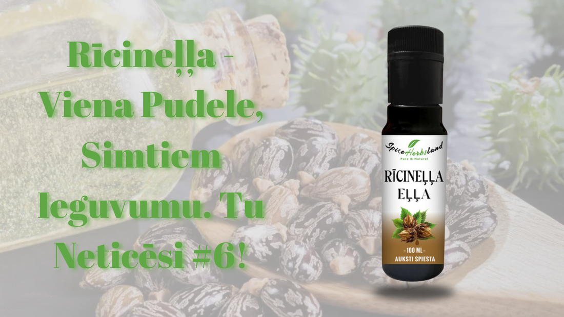 Rīcineļļa - Viena Pudele, Simtiem Ieguvumu. Tu Neticēsi no.6!